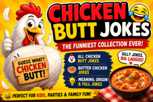 Chicken Butt Jokes